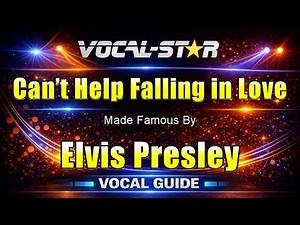 Can't Help Falling in Love - Elvis Presley KARAOKE With Vocal Guide