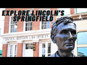 Abraham Lincoln Springfield Tour with his Home and Tomb