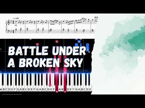 BATTLE UNDER A BROKEN SKY / AZALI【Piano Tutorial + FREE SHEET 】#AZALI