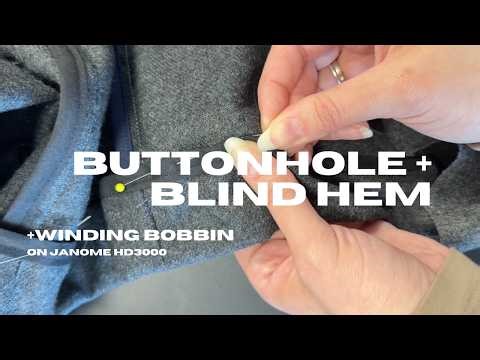 Blind Hem + Bobbin + Buttonhole Commercial Machine (Janome HD3000)