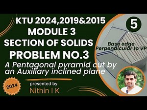 Problem No 3 | Pentagonal Pyramid | Auxiliary Inclined Plane | KTU 2024,2019 & 2015 Scheme