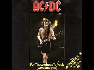 AC/DC - For Those About To Rock (We Salute You)