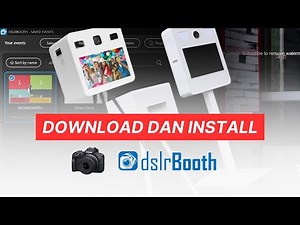 How to Download and Install the dslrBooth Application - Learn dslrBooth Photobooth