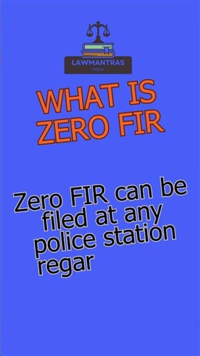 What is Zero FIR | Simple Legal Knowledge for Every Indian