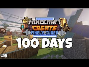 100 Days in Minecraft Create Mod (Livestream #6)