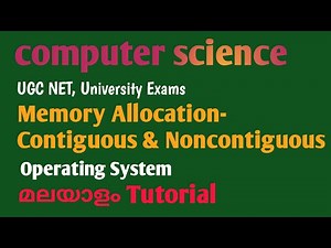 Memory Allocation ( Contiguous and Non contiguous)|Memory management-2| OS | Malayalam