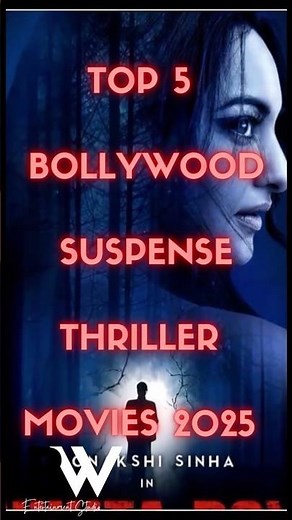 Top 5 Bollywood Suspense Thriller Movies 2025! | Best Suspense Thriller Movies 2025