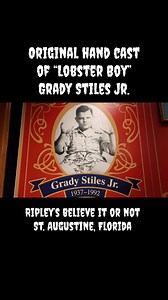 Original hand cast of “Lobster Boy” Grady Stiles Jr at Ripley’s Believe it or not in St. Augustine, Florida. #sideshow #weird #ripleysbelieveitornot | Freyzel Productions
