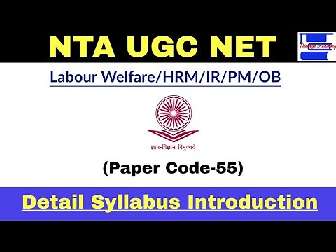 NTA UGC NET (Paper Code-55) Labour Welfare/HRM Latest Syllabus Introduction||By Sangeeta Ma'am||