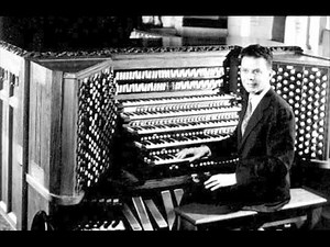 Virgil Fox at Girard - Willan:Introduction Passacaglia & Fugue [Recorded 1941]
