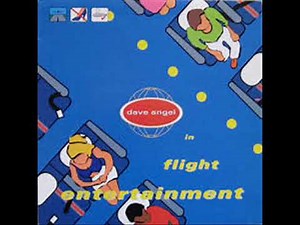 Dave Angel - In Flight Entertainment [FULL EP]