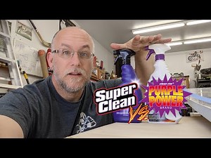 Super Clean vs Purple Power - Degreaser Test