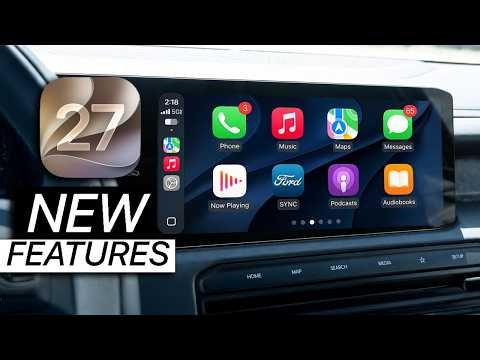 iOS 27 CarPlay - Every New Feature and Changes