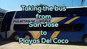 The Complete Guide to Taking the Bus from San Jose to Playas del Coco