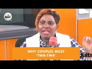 Why Twa-Twa Is Important For Your Marriage: Rev Joseph & Sue Munene