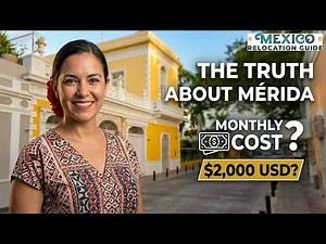 Living in Mérida: Pros, Cons, and Monthly Cost of Living