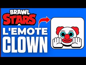 Comment Avoir L'emote Clown Sur Brawl Stars ( 2026 )