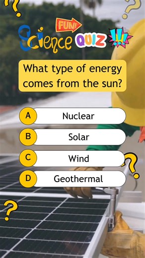 What type of energy comes from the sun? #quiz #quiztime #quizreels #popquiz #triviaquiz #generalknowledgequiz #braingame #educational #trivia #sciencequiz | Kaboom Quiz