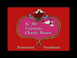 15. Jennie L. - Be My Valentine, Charlie Brown Remastered Soundtrack