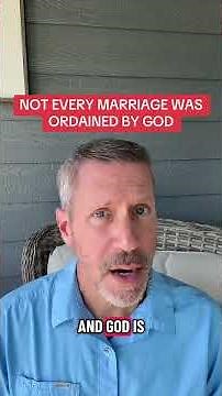 NOT EVERY MARRIAGE WAS ORDAINED BY GOD