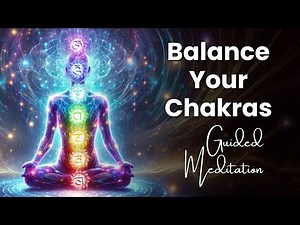 10-Minute Guided Chakra Meditation for Daily Healing Balance & Alignment