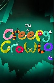 Watch I'm A Creepy Crawly Season 1 Episode 28 - Worm