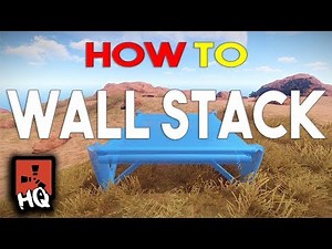 How to WALL STACK - [ RUST BASE DESIGN ]