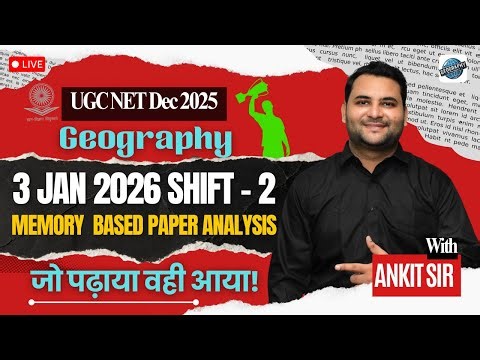 UGC NET Geography Memory Based Paper Analysis 🔥 | 3 Jan 2026 | Jo Padhaya Wahi Aaya 😱 | By Ankit Sir