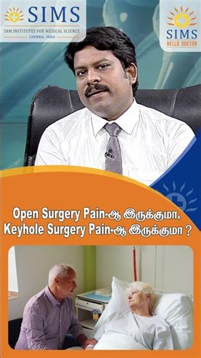 Open Surgery vs Keyhole Surgery: Which One Hurts More? | Hello Doctor