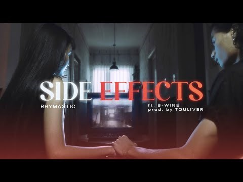 Rhymastic - Side Effects feat. Touliver & B-Wine | Official Visualizer