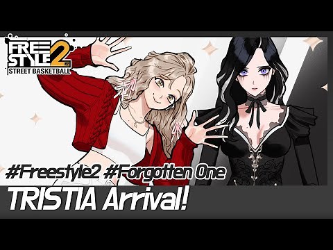 [Freestyle2 Global] Born from the rare mix of angels and demons, Meet Tristia!