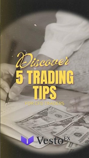 VestoFX.net review | 5 trading tips every CFD trader should know