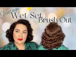 Vintage Glam: Achieving the Perfect Wet Set Brush Out