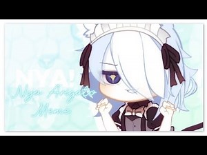 Nya Arigato Meme || GachaClub || -Alight Motion