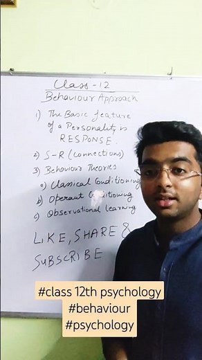 In detail one shot revision - Behaviour Approach Behaviour Theory Class 12 psychology chapter 2