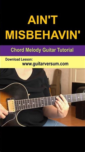 AIN'T MISBEHAVIN' Chord Melody Jazz Guitar Tutorial #shorts