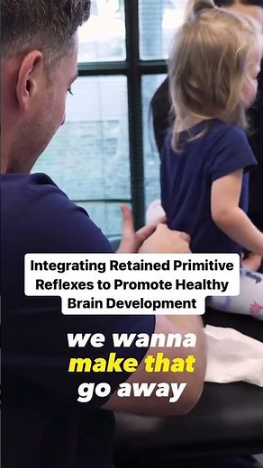 Integrating primitive reflexes is crucial for healthy brain development in children