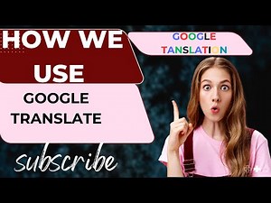 Google Translate Complete PC Tutorial in 2025 | Text, Documents, Images & More"