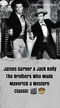 James Garner & Jack Kelly — The Brothers Who Made Maverick a Western Classic 🤠🎬