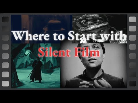Where to Start with Silent Movies