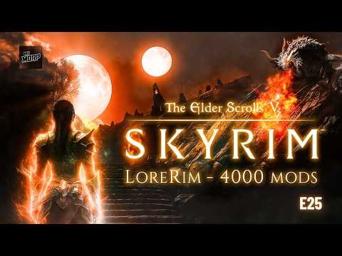 🌄 Skyrim 4000 Mods — Episode 25 | Late‑Night LoreRim Run