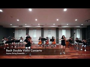 Bach Double Violin Concerto_Joyous String Ensemble