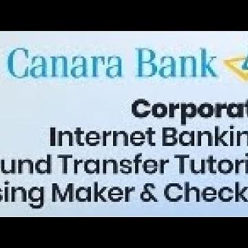 Canara Bank | Corporate Internet Banking Tutorial Using Maker & Checker 2023