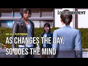 Lost Judgment (Side Case) - As Changes the Day, So Does the Mind