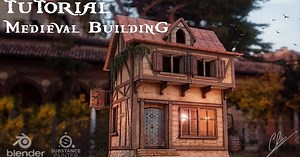 Tutorial: Medieval House with Substance & Blender