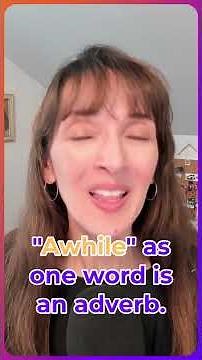 While, Awhile, A while -- What's the difference?