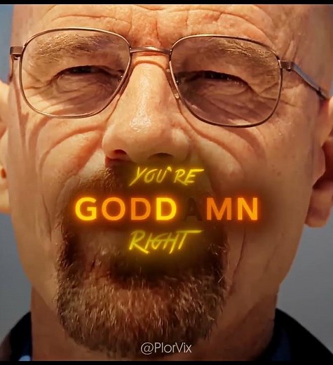Say My Name You're Goddamn Right | Breaking Bad Edit