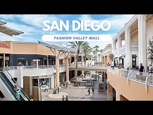 Exploring Fashion Valley Mall: San Diego's Premier Shopping Destination 🛍️