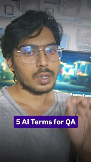 5 Essential AI Terms Every Software Tester Must Know in 2026