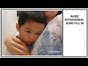 Basic Intraverbal (Song Fill In)